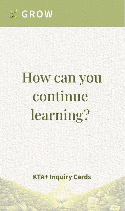 Grow card: How can you continue learning?