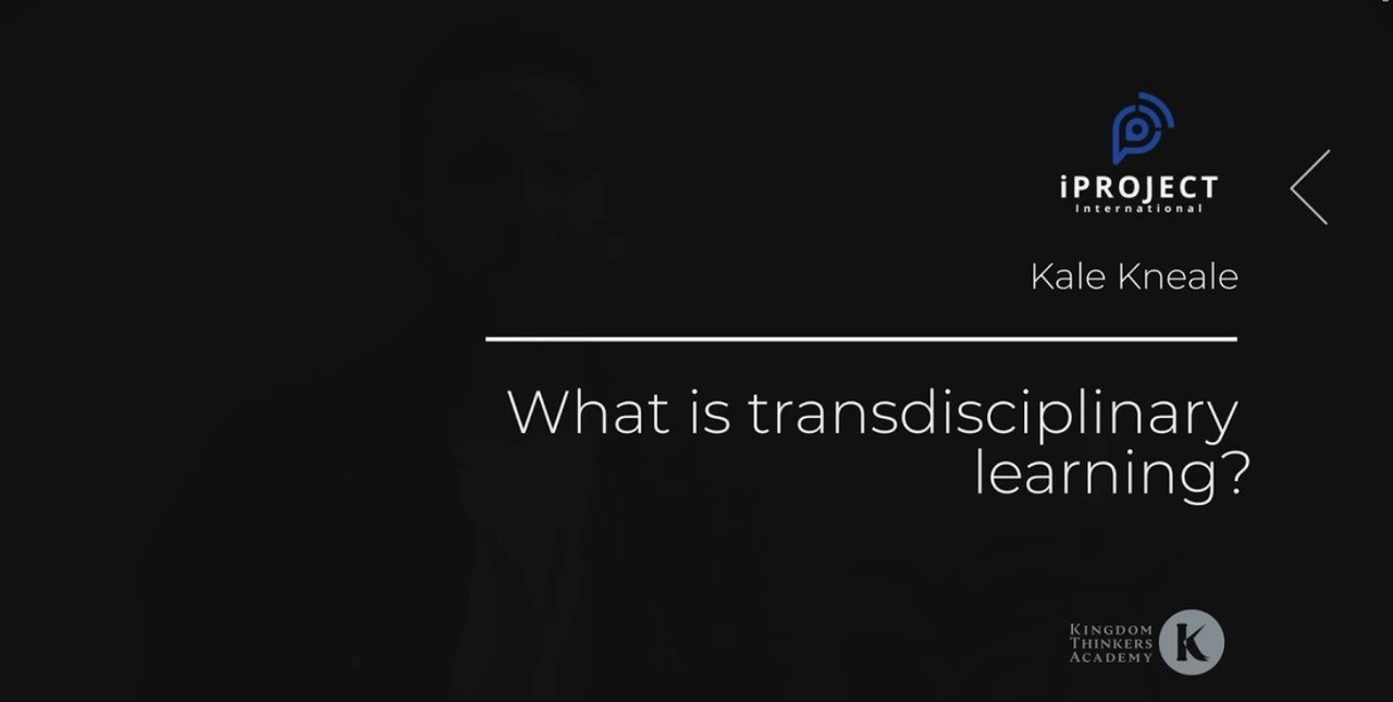 Kale Kneale: What is transdisciplinary learning?